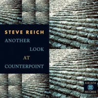 Purchase Steve Reich - Another Look At Counterpoint