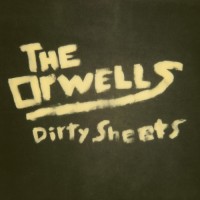 Purchase The Orwells - Dirty Sheets (EP)