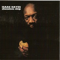 Purchase Isaac Hayes - Chocolate Chip (Vinyl)