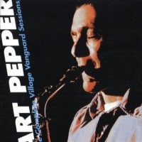 Purchase Art Pepper - The Complete Village Vanguard Sessions CD6