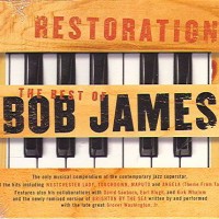 Purchase Bob James - Restoration - The Best Of Bob James CD1