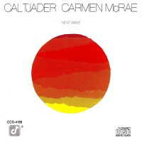 Purchase Cal Tjader - Heat Wave (With Carmen Mcrae) (Remastered 1990)