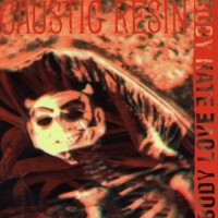 Purchase Caustic Resin - Body Love Body Hate