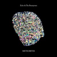 Purchase Echo & The Bunnymen - Meteorites