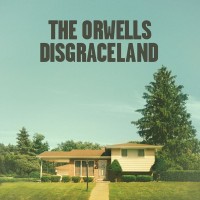 Purchase The Orwells - Disgraceland