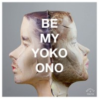 Purchase Reptile Youth - Be My Yoko Ono (MCD)