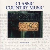 Purchase VA - Classic Country Music: A Smithsonian Collection CD1