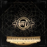 Purchase Exist Immortal - Darkness Of An Age