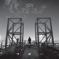 Buy S.P.Y - What The Future Holds (Special Edition) Mp3 Download