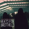 Buy The Doppelgangaz - Beats For Brothels Vol. 1 Mp3 Download