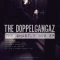 Buy The Doppelgangaz - The Ghastly Duo (EP) Mp3 Download