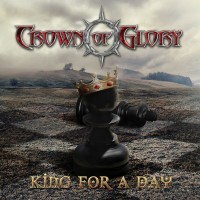 Purchase Crown Of Glory - King For A Day