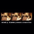 Buy Micah P. Hinson - A Dream Of Her Mp3 Download