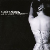 Purchase Micah P. Hinson - And The Gospel Of Progress
