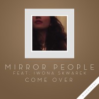 Purchase Mirror People - Come Over (CDS)