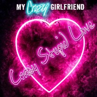 Purchase My Crazy Girlfriend - Crazy Stupid Love (CDS)