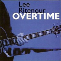 Purchase Lee Ritenour - Overtime