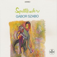 Purchase Gabor Szabo - Spellbinder (Remastered 2005)