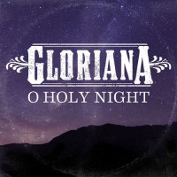 Purchase Gloriana - O Holy Night (CDS)