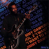 Purchase Jimmy Dawkins - Vol. 2 - I Want To Know (Vinyl)