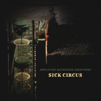 Purchase Amplified Backdoor Creatures - Sick Circus