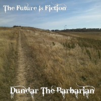 Purchase Dundar The Barbarian - The Future Is Fiction