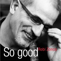 Purchase Robi Zonca - So Good