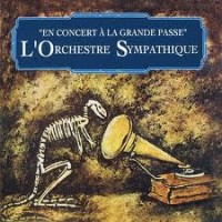 Purchase L'orchestre Sympathique - En Concert À La Grande Passe (Vinyl)