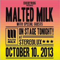 Purchase Malted Milk - On Stage Tonight!