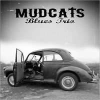 Purchase Mudcats Blues Trio - Mudcats Blues Trio
