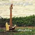 Buy Planet Full Of Blues - Hard Landing Mp3 Download