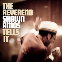 Purchase Shawn Amos - The Reverend Shawn Amos Tells It (EP)