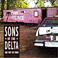Purchase Sons Of The Delta - One For The Road