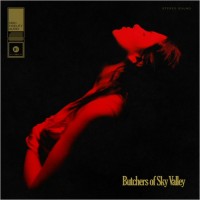 Purchase Butchers Of Sky Valley - Butchers Of Sky Valley