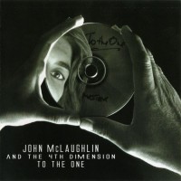 Purchase John Mclaughlin And The 4Th Dimension - To The One