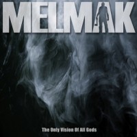 Purchase Melmak - The Only Vision Of All Gods