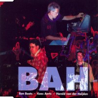Purchase Ron Boots - B.A.H. E-Live '98 (With Kees Aerts & Harold Van Der Heijden) (CDS)