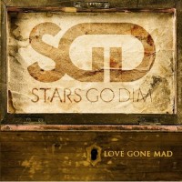 Purchase Stars Go Dim - Love Gone Mad