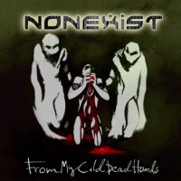 Purchase Nonexist - From My Cold Dead Hands