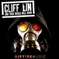 Purchase Cliff Lin - And Your World Will Burn