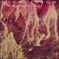 Purchase Divination - Ambient Dub Volume 1