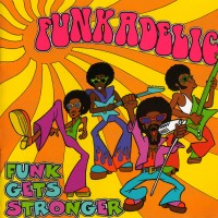 Purchase Funkadelic - Funk Gets Stronger CD1