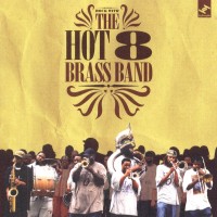 Purchase Hot 8 Brass Band - Rock With The Hot 8 Brass Band