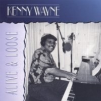 Purchase Kenny 'Blues Boss' Wayne - Alive & Loose