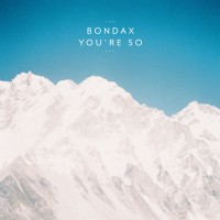 Purchase Bondax - You're So (CDS)