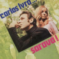 Purchase Carlos Lyra - Sarava (Remastered 2002)