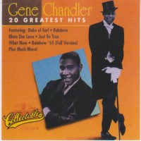 Purchase Gene Chandler - 20 Greatest Hits