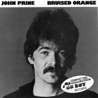 Purchase John Prine - Bruised Orange (Remastered 1989)