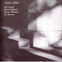 Purchase Bill Frisell - Angel Song 9With Dave Holland, Kenny Wheeler & Lee Konitz)