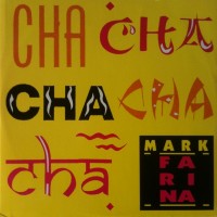 Purchase Mark Farina - Cha-Cha-Cha-Cha (VLS)